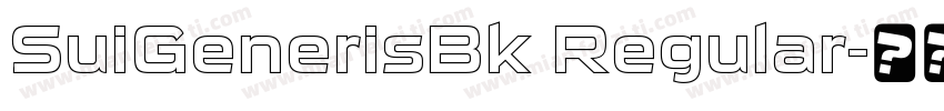 SuiGenerisBk Regular字体转换